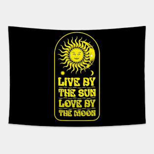 Live By The Sun Love By The Moon Tapestry