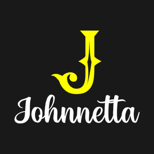 I'm A Johnnetta ,Johnnetta Surname, Johnnetta Second Name T-Shirt