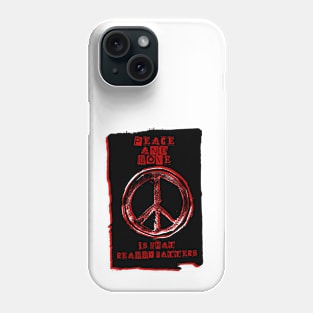 THE HIPPIES WERE RIGHT Phone Case