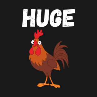 Huge Rooster Cock T-Shirt