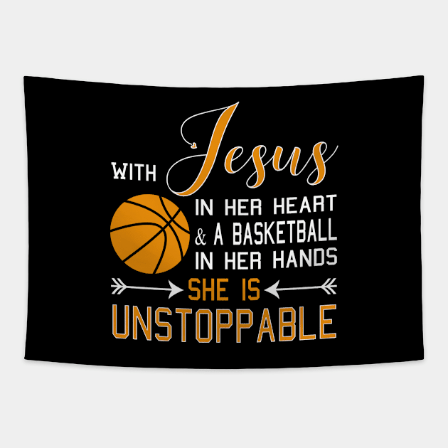 With Jesus In Her Heart & A Basketball In Her Hands She Is design Tapestry by nikkidawn74