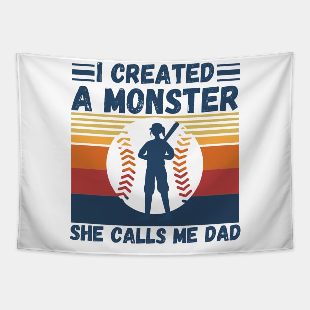 I created a monster She calls me dad Baseball softball dad Tapestry by JustBeSatisfied