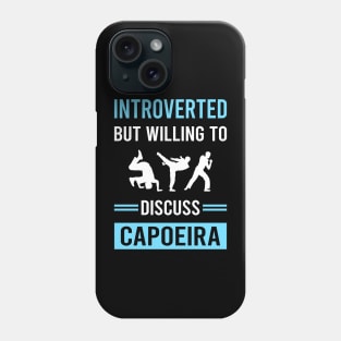 Introverted Capoeira Phone Case