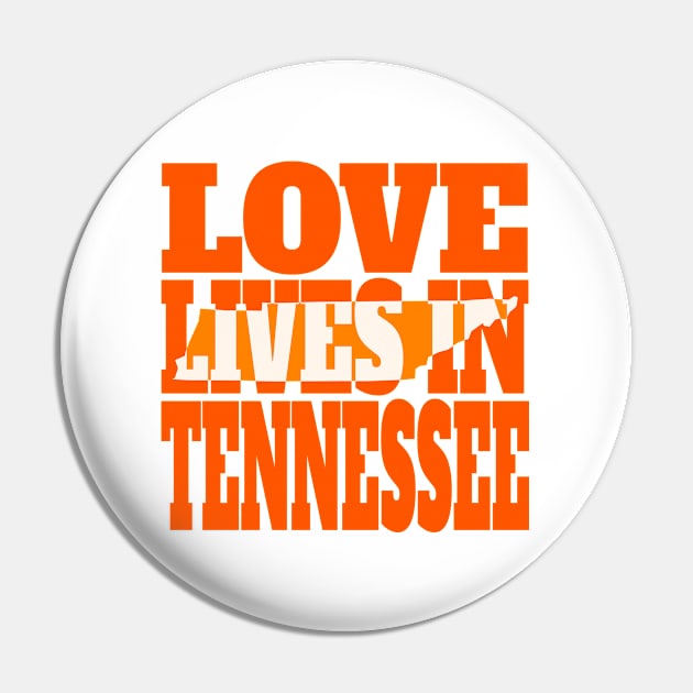 Love Lives in Tennessee Pin by DonDota