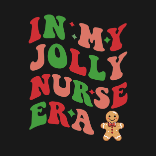 In my Jolly Nurse Era Christmas Nurse Women T-Shirt