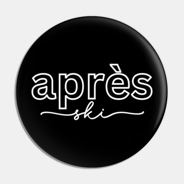 Apres Ski Pin by Cun-Tees!