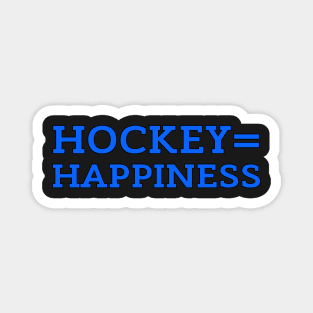 HOCKEY HAPPINESS Magnet