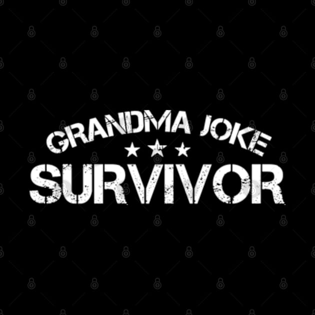 Grandma Joke Survivor by Atelier Djeka