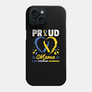 World Down Syndrome Day T21 Ribbon Proud Mama Mom He Phone Case