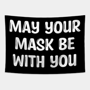 Wear a mask Tapestry