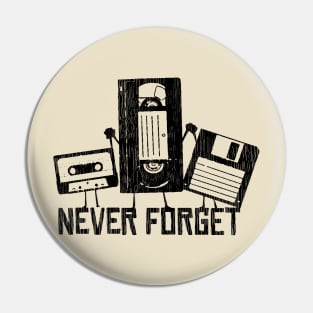 Never Forget 90s Vintage Pin