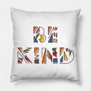 Be Kind. Anti Bullying Design. Pillow