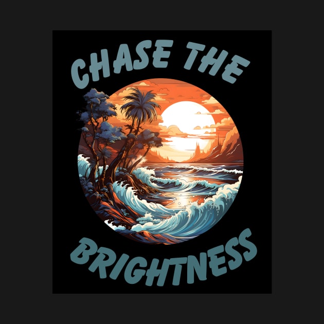 Chase the Brightness by NedisDesign