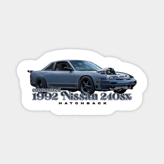 Customized 1992 Nissan 240SX Hatchback Magnet by Gestalt Imagery