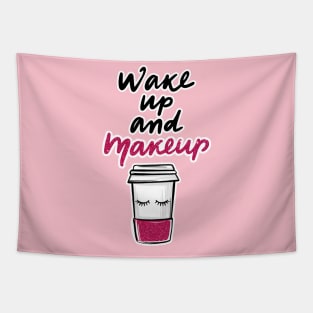 Wake Up & Make up Tapestry