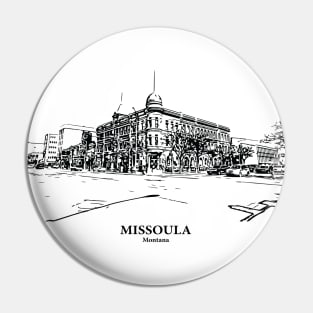 Missoula - Montana Pin