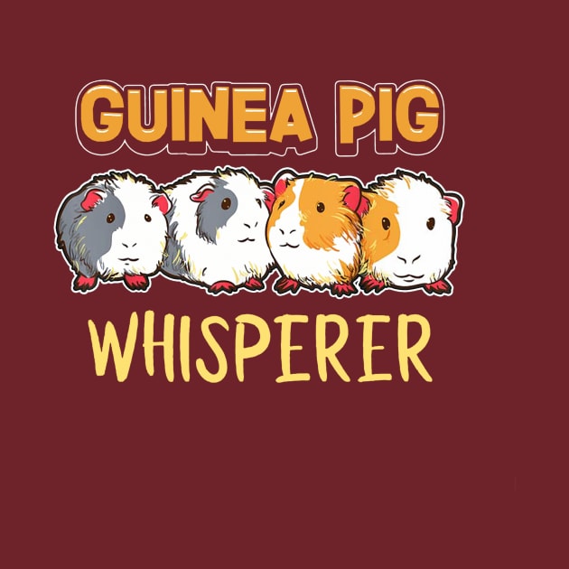Guinea Pig Lover | Guinea pig whisperer by CathyStore