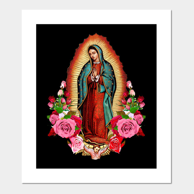 Our Lady Of Guadalupe Virgin Mary Virgin Of Guadalupe Posters
