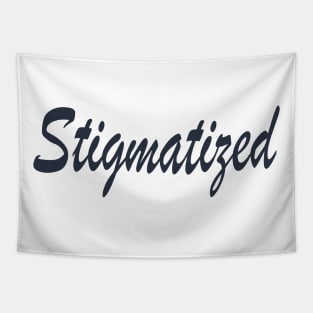 Stigmatized! Typography Retro Black Tapestry