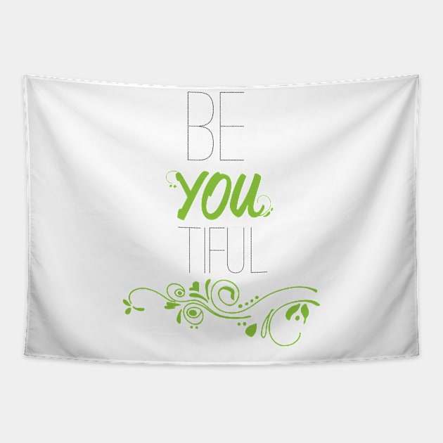 be you ti ful Tapestry by nomadearthdesign