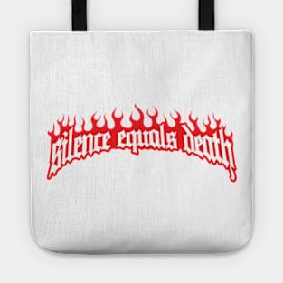 Silence Equals Death fire design Tote