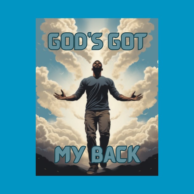 God's Got My Back by Chasing Sonlight