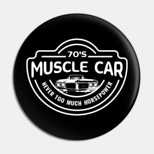 Muscle Car - Never enough horsepower Pin