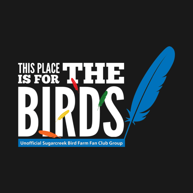 For the Birds - white type by Just Winging It Designs