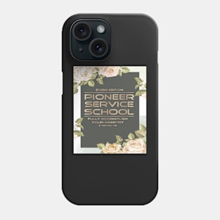 PIONEER SERVICE SCHOOL 2023 Phone Case