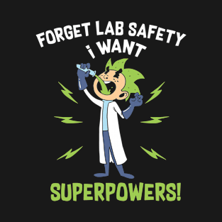 Funny Laboratory shirt for science geeks and lab worker T-Shirt