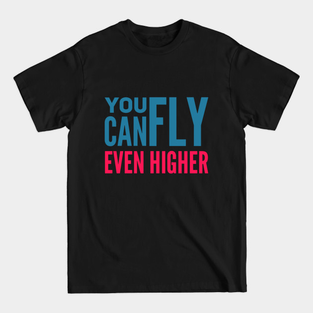 Discover You Can Fly Even Higher (Spiker) - Volleyball Player - T-Shirt