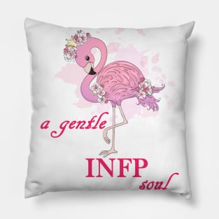 a beautiful pink flamingo- a gentle INFP soul Pillow