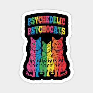 Colorful psychedelic psychocats Magnet