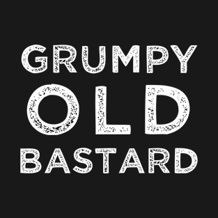 Grumpy Old Bastard T-Shirt