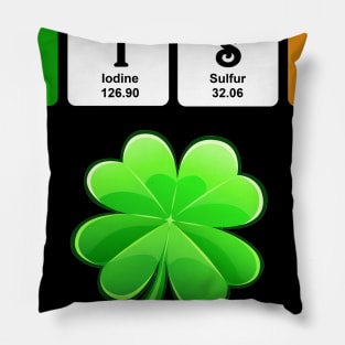 Funny Irish St Patrick_s Day Chemistry Science Pillow