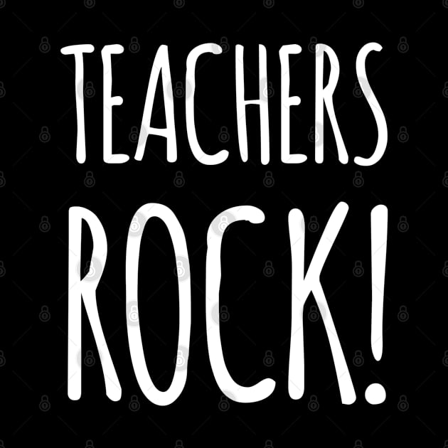 Teachers Rock! by Mi Bonita Designs