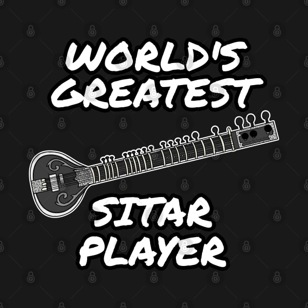 World's Greatest Sitar Player Sitarist Musician by doodlerob