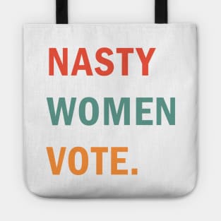 Nasty Women Vote Tote