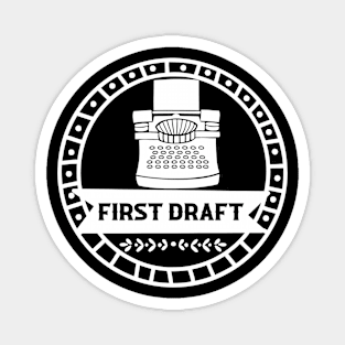 First Draft - Motivational Writing Magnet