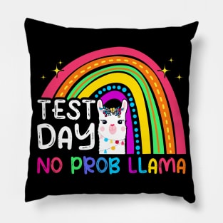 Rainbow Test Day No Prob-Llama Alpaca Lovers Teacher Student Pillow