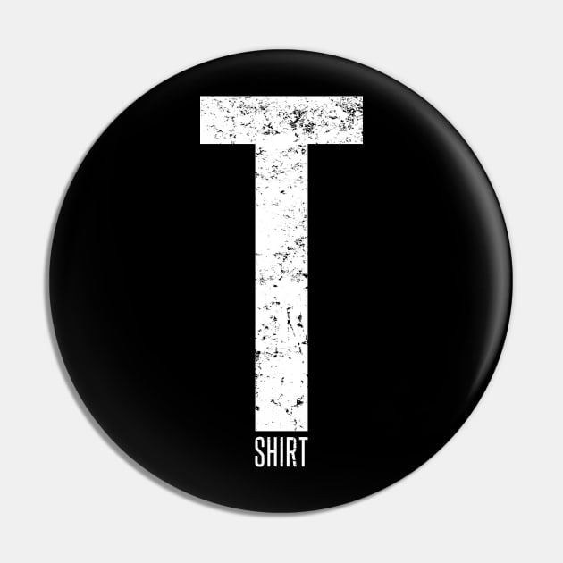 Tshirt Simple and Clever Funny Design for Men, Women and Kids Pin by Arteestic