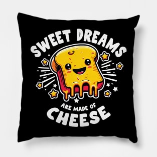 Sweet Dreams Are Made Of Cheese Funny Foodie Design Pillow