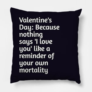 Funny valentines day joke Pillow