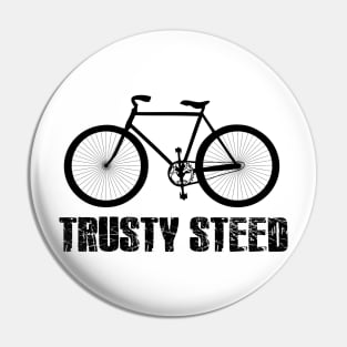 Trusty steed Bike Pin
