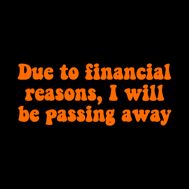 Financial Passing Orange by Hannah