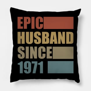 Vintage Epic Husband Since 1971 Pillow