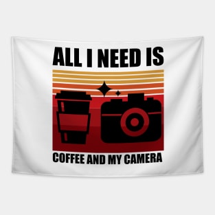 All I need is coffee and my camera Tapestry