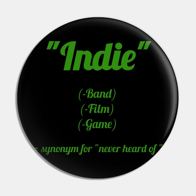 Indie? Never heard of! Pin by Qwerdenker Music Merch