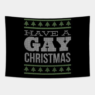 Have a gay christmas Tapestry