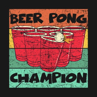 Beer Pong Champion Drinking Challenge T-Shirt